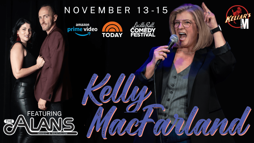 Kellar's Modern Magic and Comedy Club presents: Kelly MacFarland & The Alans