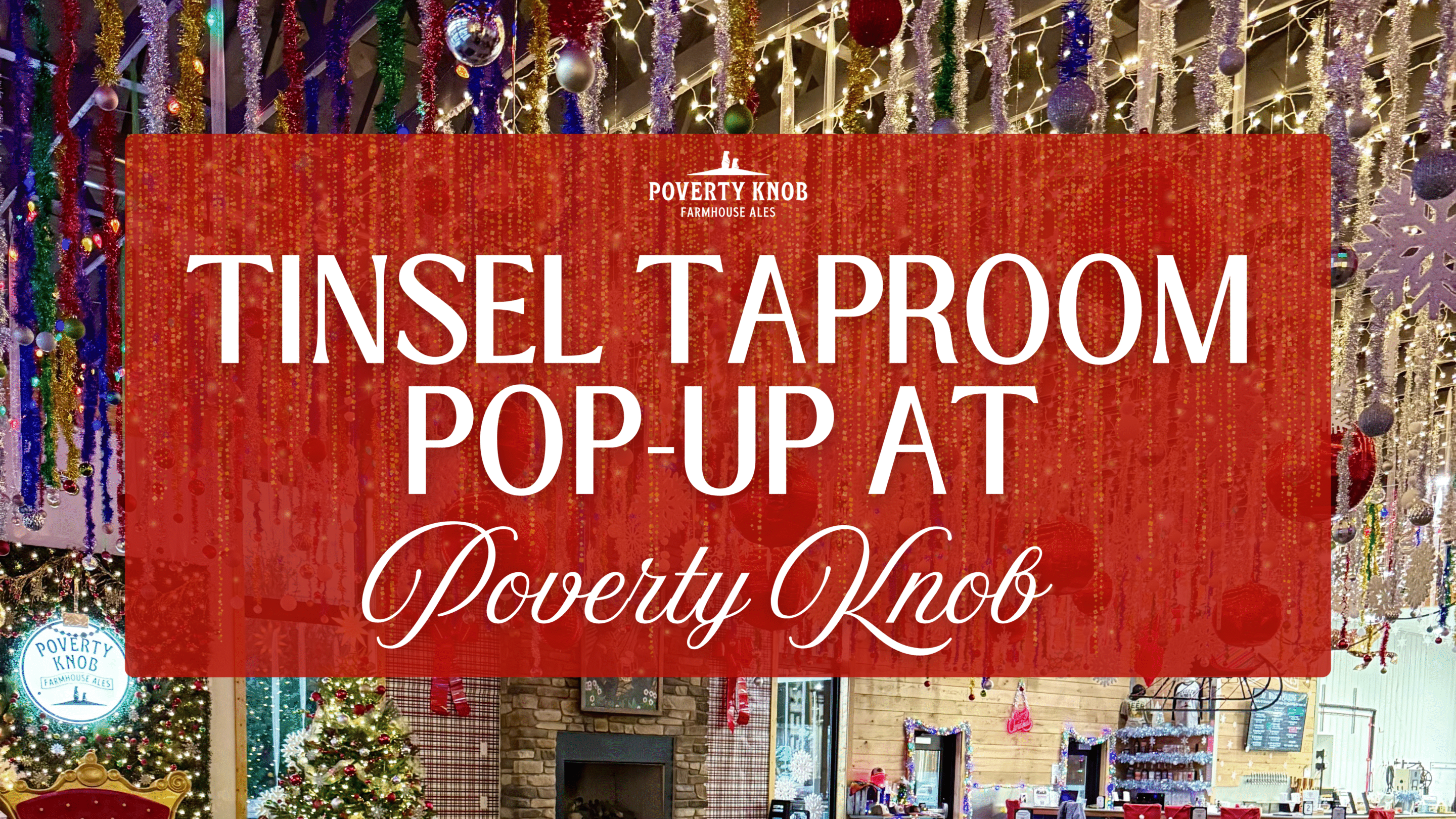 Tinsel Taproom Pop-Up at Poverty Knob