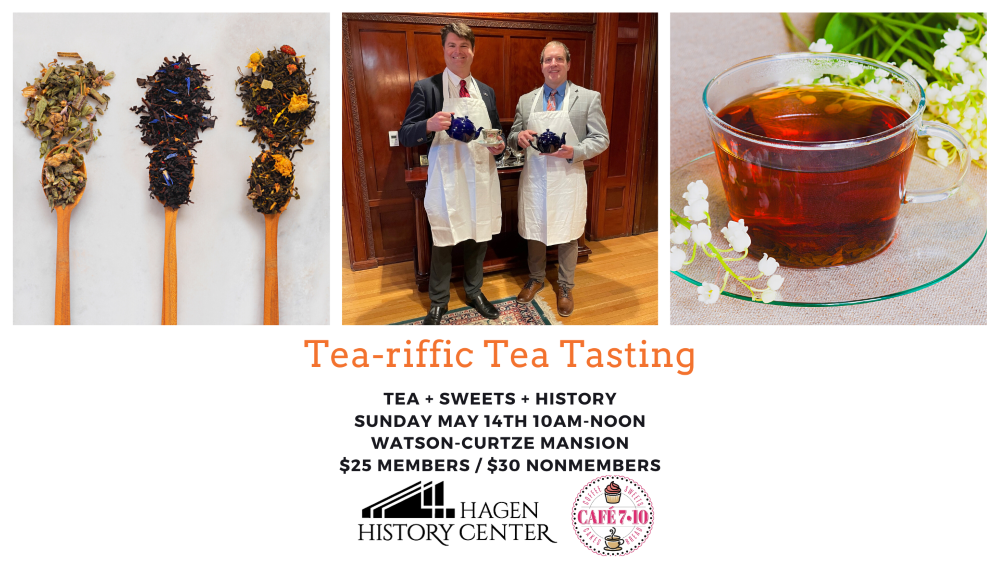 Mothers Day Tea Tasting at Watson-Curtze Mansion