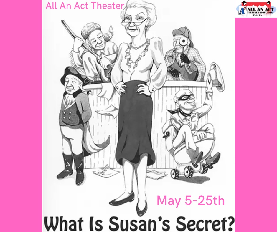 All An Act Presents: What's Susan's Secret 