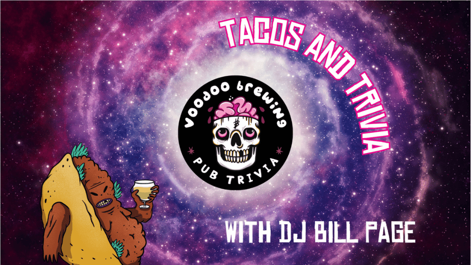 Tacos and Trivia at Voodoo Brewery